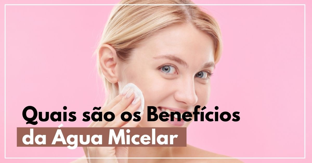 ¿Cuáles son los beneficios del agua micelar para tu piel?